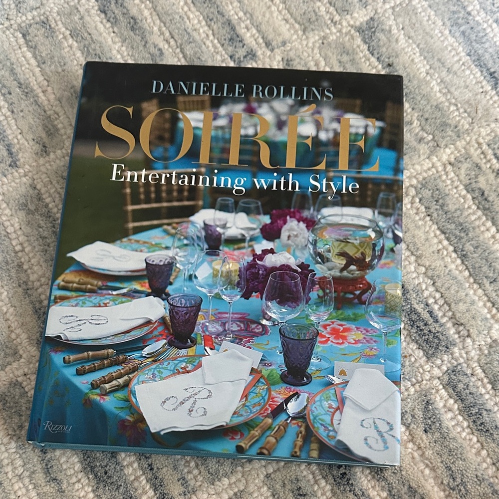 Soiree Entertaining with Style Book by Danielle Rollins